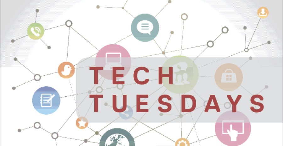 Tech Tuesdays